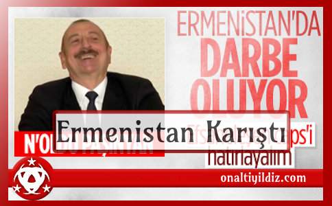 Ermenistan Karıştı