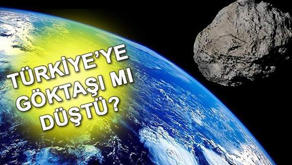 İzmir'e Meteor Düştü İddiası - Meteor Nedir, Nasıl Oluşur?