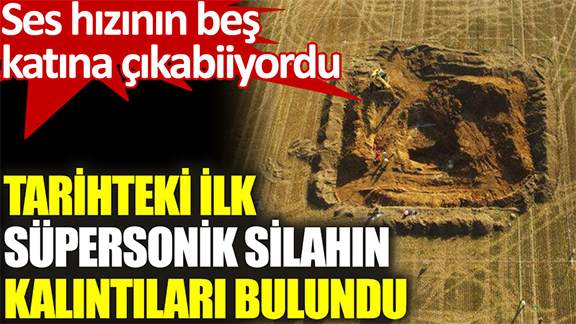 Naziler Tarafından Geliştirilen Tarihteki İlk Süpersonik Silahın Kalıntıları Bulundu