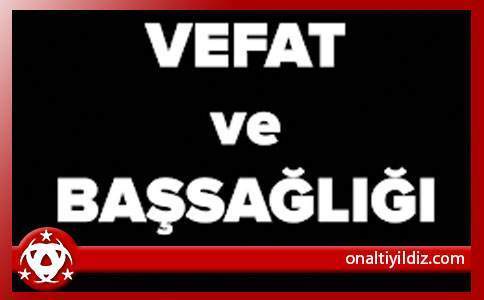 Vefat ve Başsağlığı