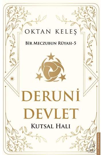 Deruni Devlet: Kutsal Halı Yeni Baskı