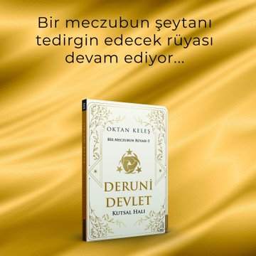 Deruni Devlet: Kutsal Halı Yeni Baskı Çıktı