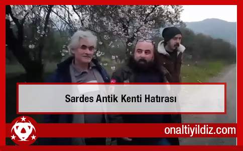 Sardes Antik Kenti Hatırası 17 Şubat 2025