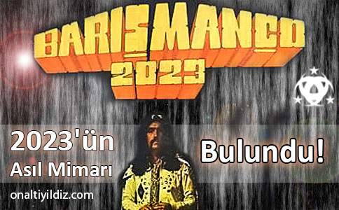 2023'ün Asıl Mimarı Bulundu!