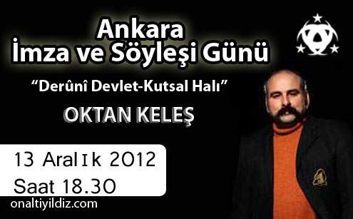 Oktan Keleş Ankara'da