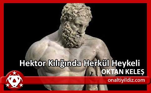 Hektor Kılığında Herkül Heykeli