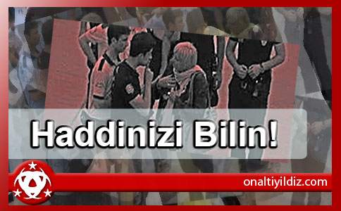 Haddinizi Bilin!