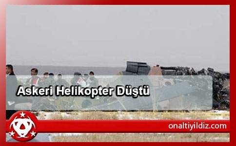 Askeri Helikopter Düştü