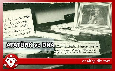 Emir Yıldızdan: Atatürk ve DNA