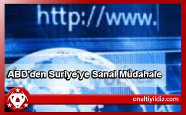 ABD'den Suriye'ye Sanal Müdahale