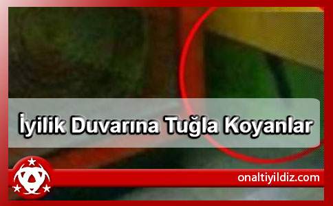 İyilik Duvarına Tuğla Koyanlar