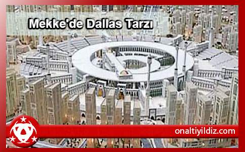 Mekke'de Dallas Tarzı