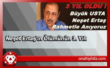 Neşet Ertaş'ın Ölümünün 3. Yılı